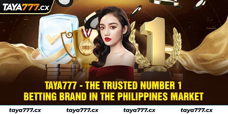 Taya777 - The Trusted Number 1 Betting Brand in the Philippines Market