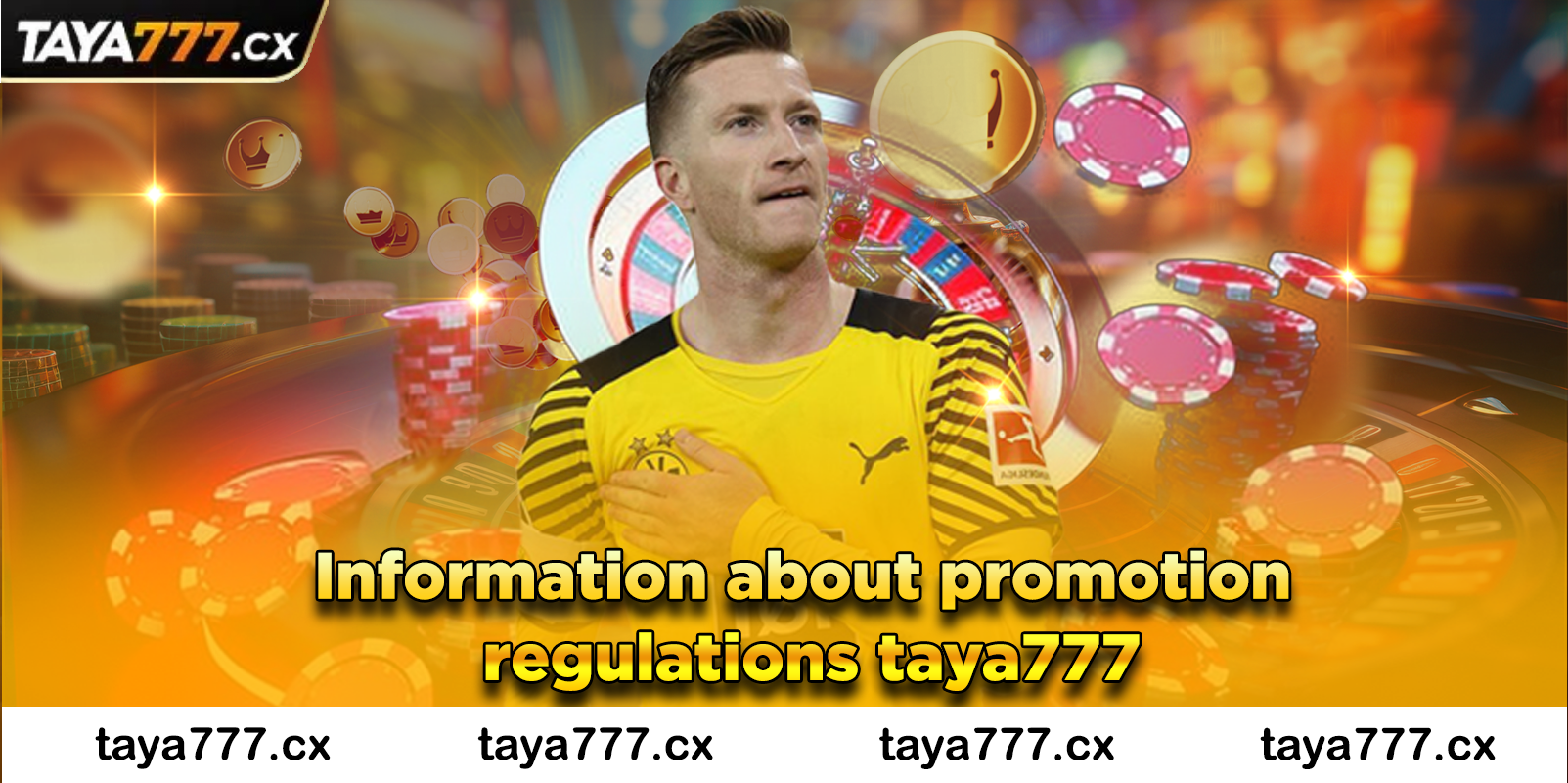 Information about promotion regulations taya777
