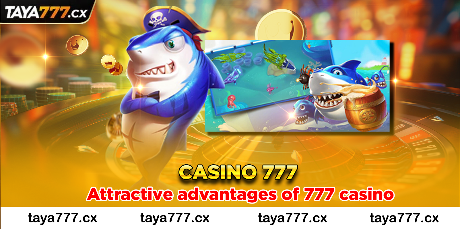 Attractive advantages of 777 casino