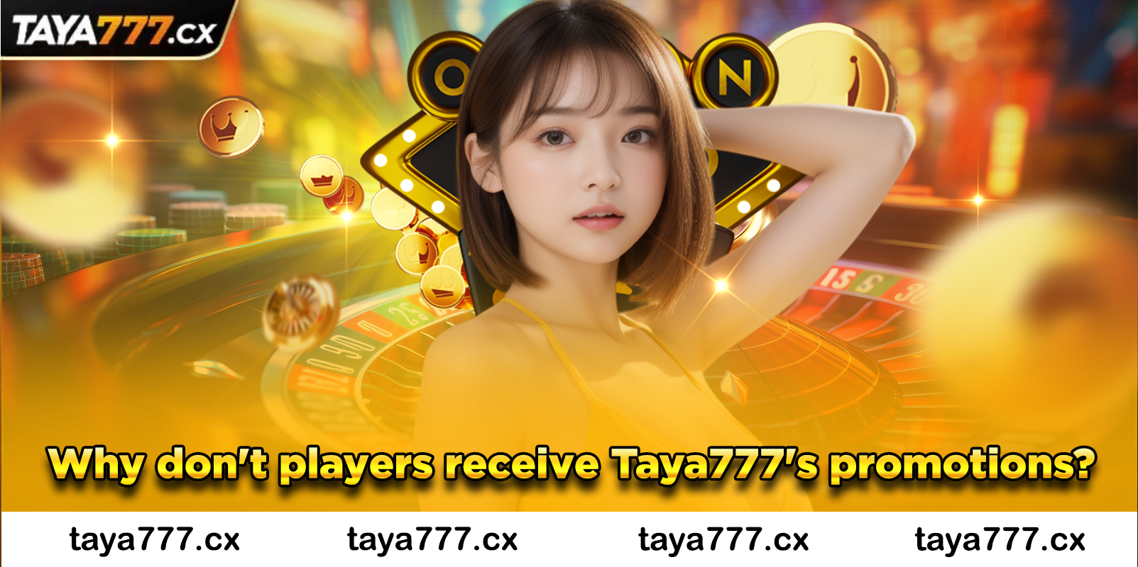 Why don't players receive Taya777's promotions?
