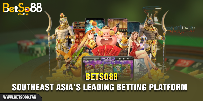 Betso88 - Southeast Asia's Leading Betting Platform